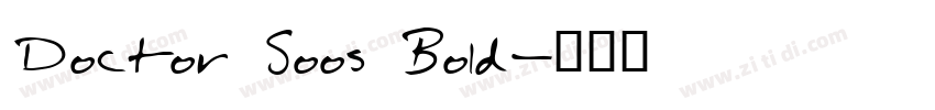 Doctor Soos Bold字体转换